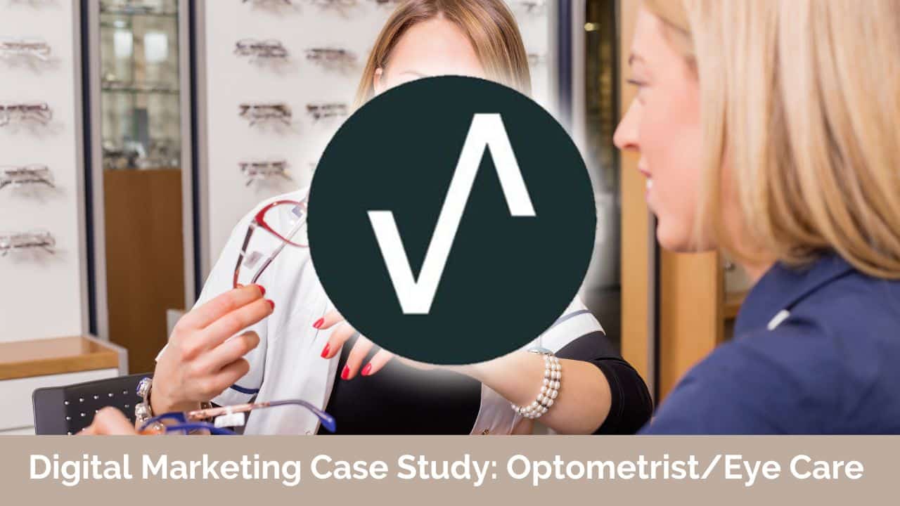 Digital Marketing Agency for Optometrist and Eye Care