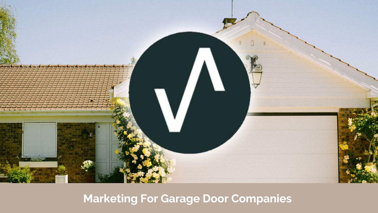 Marketing Agency For Garage Door Companies