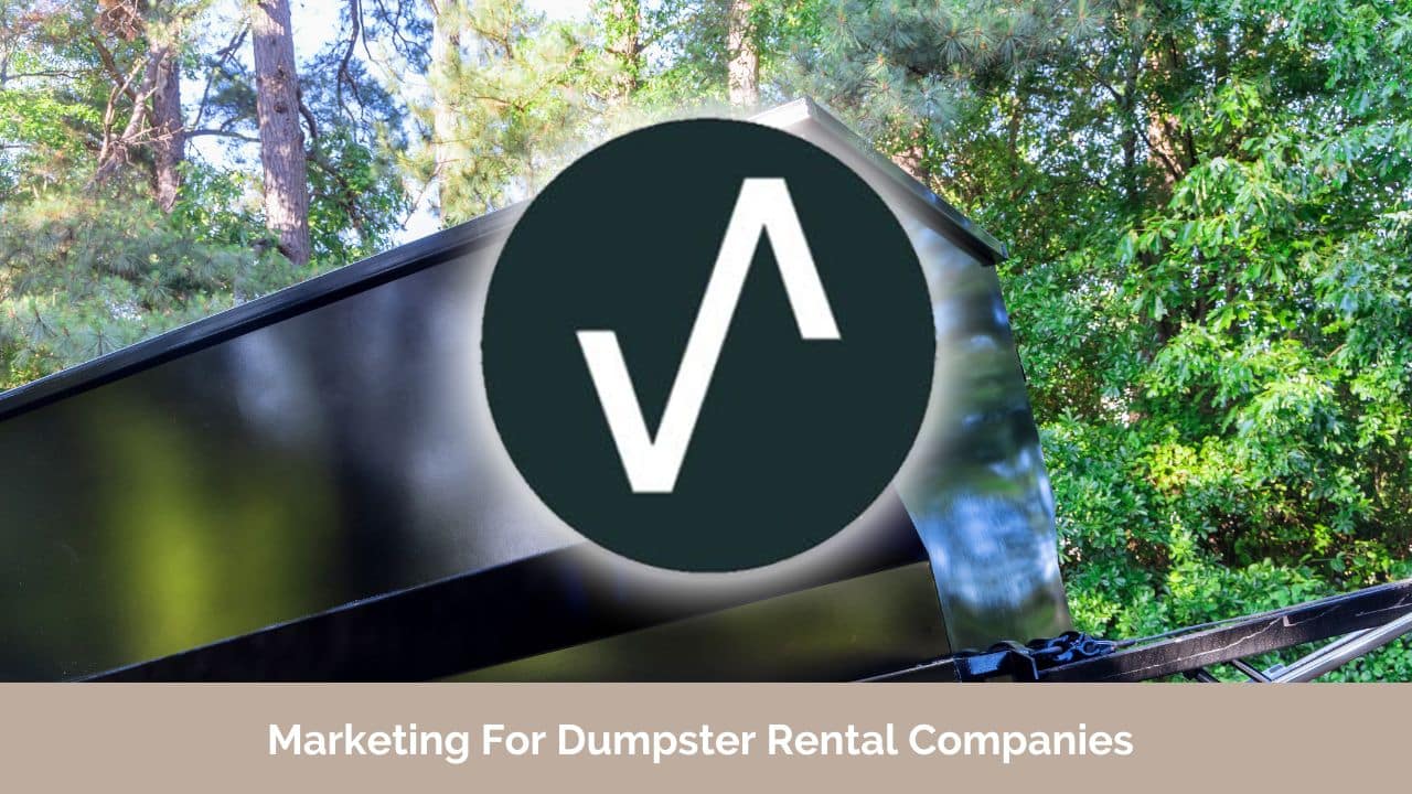 Marketing Agency For Dumpster Rental Companies