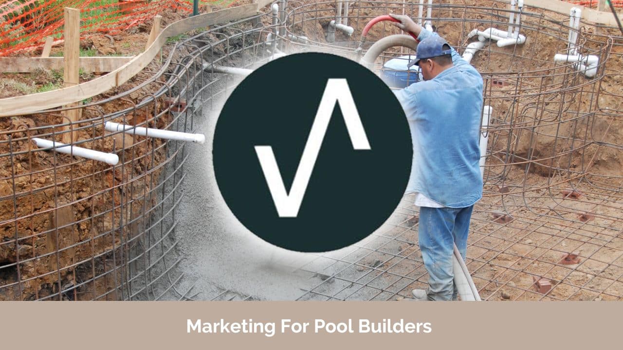 Marketing Agency For Pool Builders