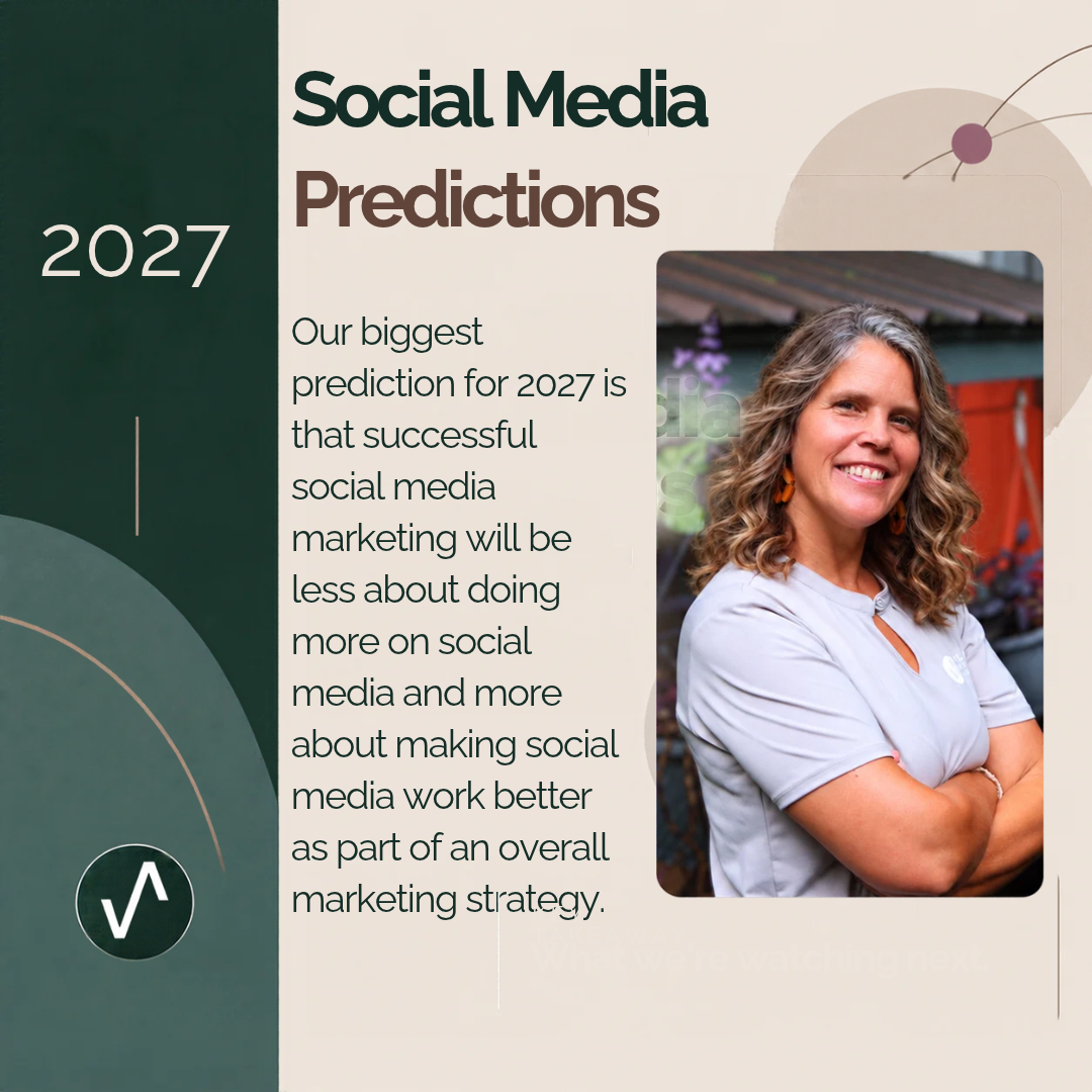 2027 Social Media predictions
