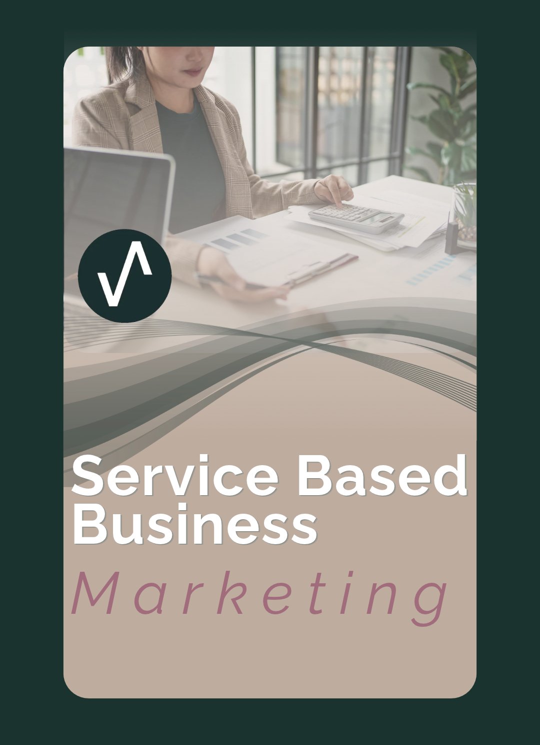 Service Based Business Marketing (2) Service Based Business Marketing Agency